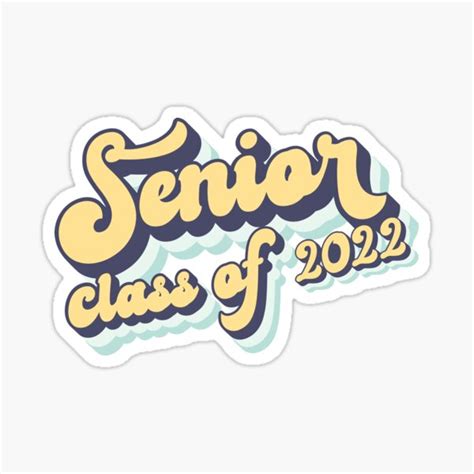 Vintage Retro Senior 2022 Graduation Class Of 2022 Senior Sticker By Soufyane Redbubble