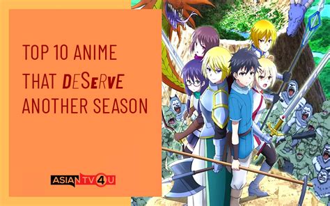 Top 10 Anime That Deserve Another Season Asiantv4u