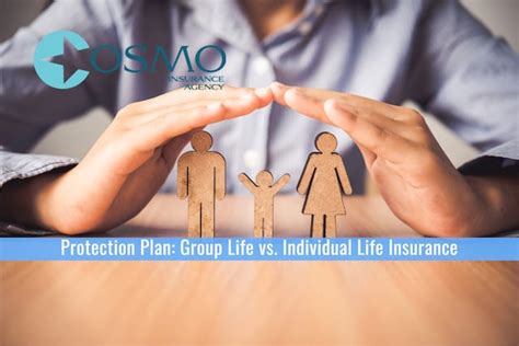 Protection Plan Group Life Vs Individual Life Insurance Best Nj