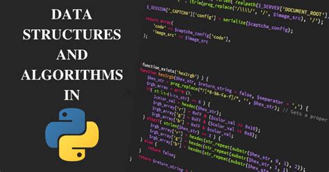 All About Data Structures And Algorithms In Python