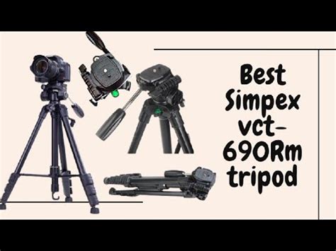 My Experience With Mobile And Camera Tripod Simpex VCT 690RM Review