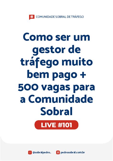 Live 101 Como ser um gestor de tráfego muito bem pago 5