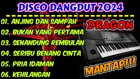 Disco Dangdut Dragon Fuul Album Dangdut Pilihan Terpopuler Youtube