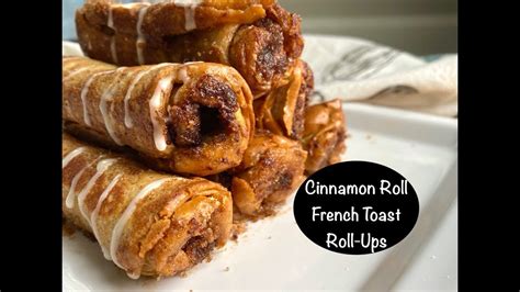 How To Make Cinnamon Roll French Toast Roll Ups Ready In 20 Minutes Easy Breakfast Recipe