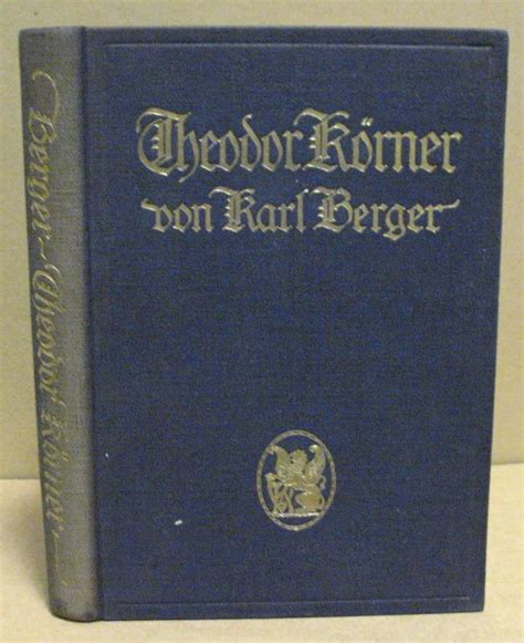 Theodor Koerner Von Karl Berger ZVAB