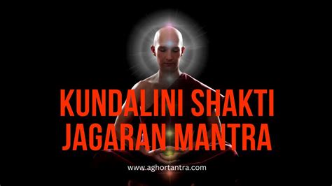 Best Kundalini Shakti Jagaran Mantra 1