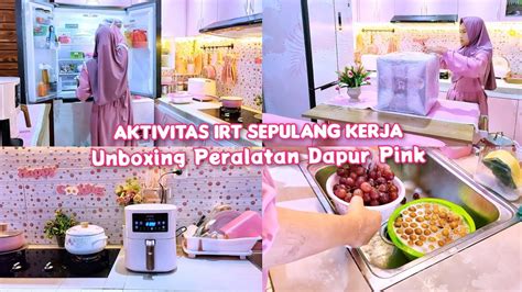 Dailyvlog Belanja Buah Dan Snack Unboxing Peralatan Dapur Pink Masak