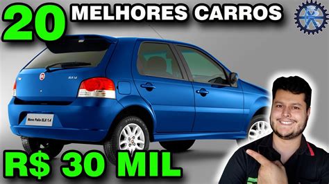 20 MELHORES CARROS até 30 MIL REAIS YouTube