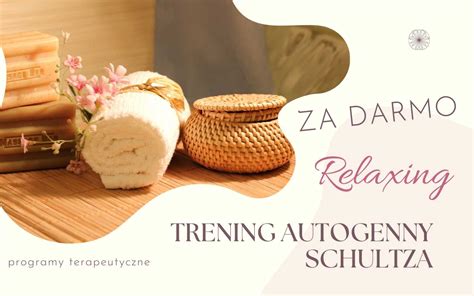 Darmowy Program Kurs Trening Autogenny Schultza