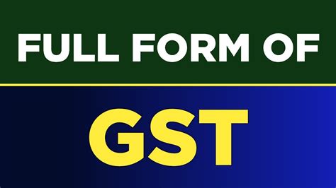 Full Form Of Gst Gst Ka Full Form Kya Hai Gst Full Form Free Learn University Youtube