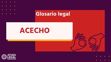 Acecho Glosario Legal En Lenguaje De Señas Youtube