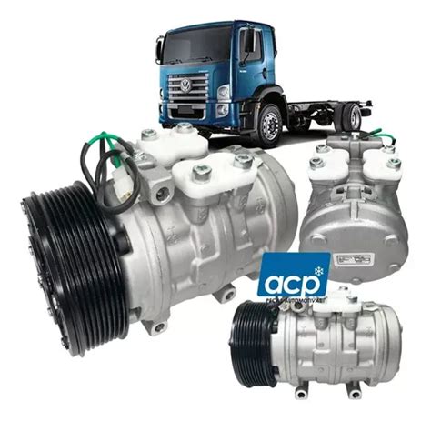 Compressor Ar Condicionado Vw Constellation Todos Modelos