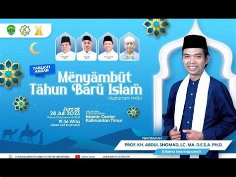 Tabligh Akbar Menyambut Tahun Baru Islam Muharram 1445 H 28 JULI 2023