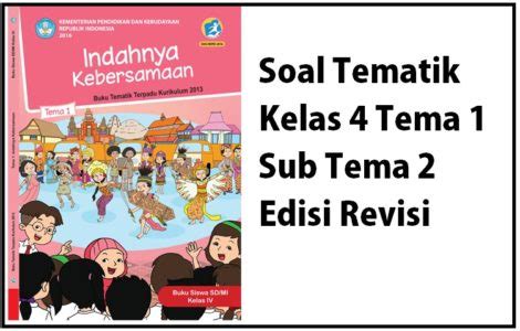 Soal Tematik Kelas Tema Sub Tema Edisi Revisi Nurul Hidayah