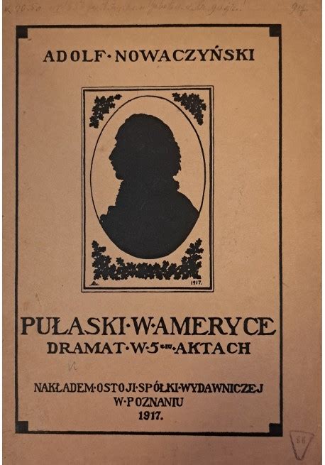 NOWACZYŃSKI Adolf Pułaski w Ameryce 1917