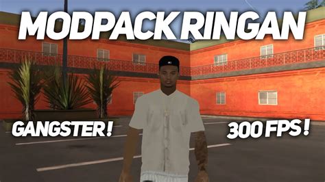 Modpack Gangster Ringan Dalorzyy V Gta Samp Youtube