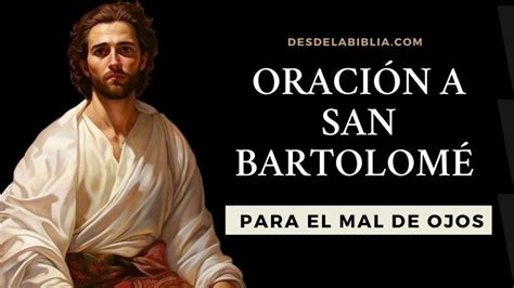 Oraci N A San Bartolom Para El Mal De Ojos Desdelabiblia