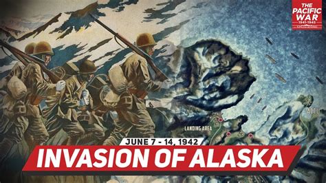 Japanese Invasion Of Alaska Pacific War 29 Animated Historical