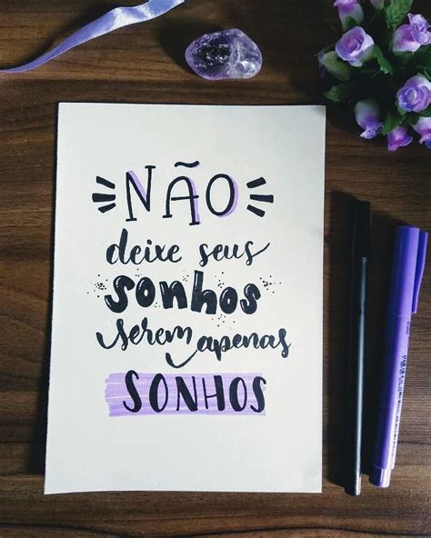 Lettering Sonhos Frases Sobre Sonhos Frases Inpira O Frases