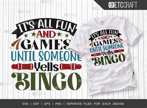 Its All Fun And Games Until Someone Yells Bingo Svg Etsy Canada