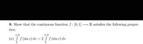 Solved 9 Show That The Continuous Function F [0 1] — R