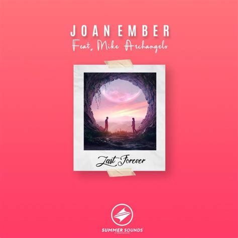 Joan Ember Last Forever Digital Single Maniadb