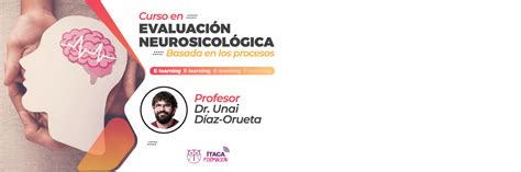 Curso Evaluaci N Neuropsicol Gica Basada En Los Procesos Taca Formaci N