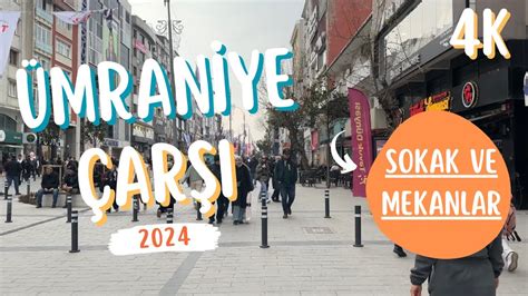 ÜMRANİYE ÇARŞI TURU GÜNCEL FİYATLAR MEKANLAR SOKAK GÖRÜNTÜSÜ YouTube