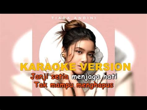 Tiara Andini Janji Setia Karaoke HQ YouTube