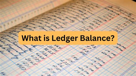 What Does Ledger Balance Mean And How Does It Work?, 56% OFF