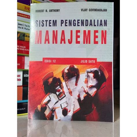 Jual SISTEM PENGENDALIAN MANAJEMEN Edisi 12 Jilid 1 By Robert Vijay