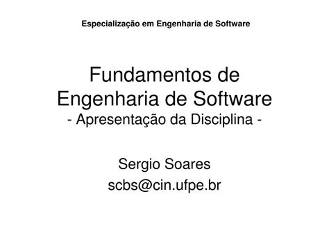 Ppt Fundamentos De Engenharia De Software Apresenta O Da