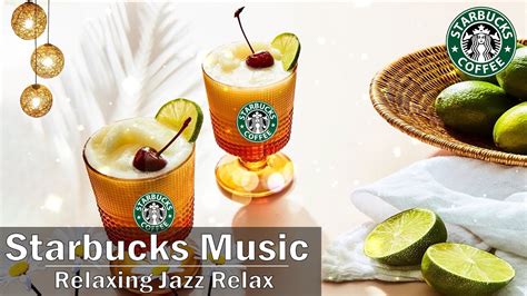 Best Starbucks Music Playlist Happy Morning Starbucks With Smooth