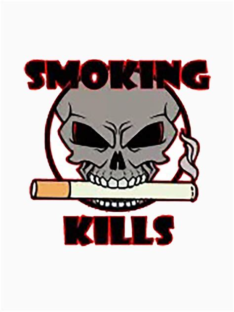 Smoking Kills T Shirt By Rasikatan Redbubble