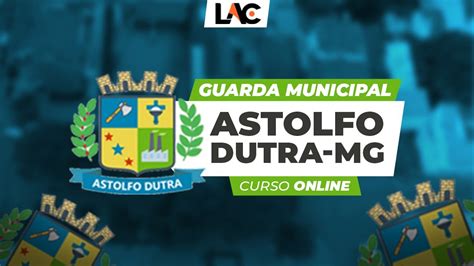 Guarda Municipal De Astolfo Dutra MG Curso Online YouTube