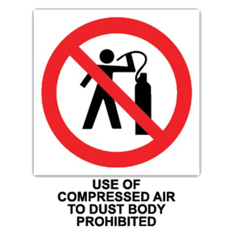 Use Of Compressed Air To Dust Body Prohibited Firebreak Sa