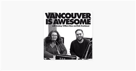 ‎vancouver Is Awesome On Apple Podcasts