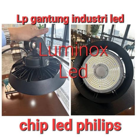 Jual Highbay Ufo Led Chip Philipss 100w 100watt Industri Gantung Ufo