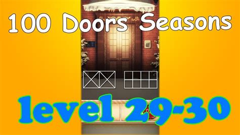 100 Doors Seasons Walkthrough 100 дверей сезоны прохождение Level 29 30