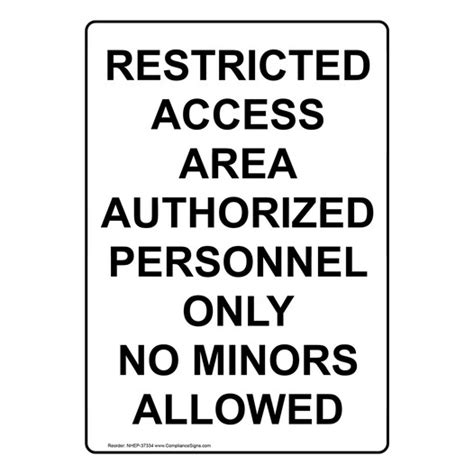 White Vertical Sign Restricted Access Area Authorized Personnel