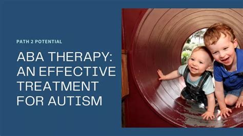 Ppt Aba Therapy An Effective Treatment For Autism With High Success Rate Powerpoint