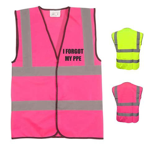 I Forgot My Ppe Funny Hi Vis Vest Brook Hivis Low Fee High Quality