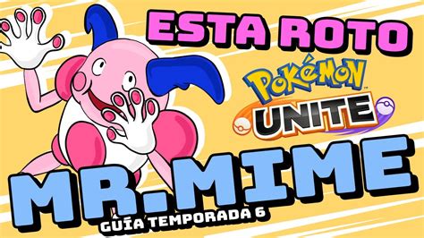 Mrmime Esta RotÍsimo 🤡 ¿cómo Funciona Mejores Objetos Medallas Y Movimientos Pokémon Unite