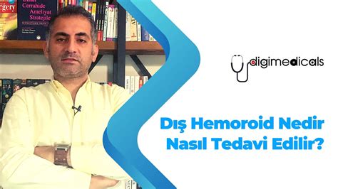 Basur Tedavisi Nasıldır Dış Hemoroid Nedir Nasıl Tedavi Edilir