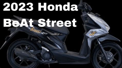 New Honda Beat Street Specs And Features Youtube