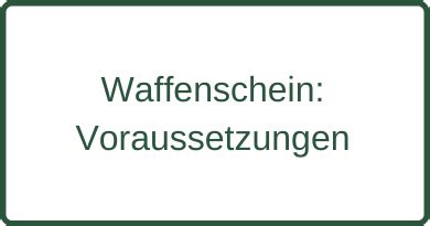 Gro Er Waffenschein Vorraussetzungen Regeln Kosten