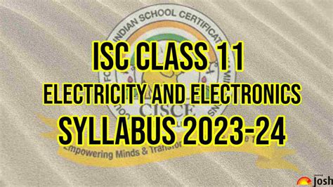 Isc Class 11 Electricity And Electronics Syllabus 2023 2024 Download