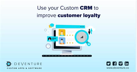 Use your Custom CRM to Improve Customer Loyalty