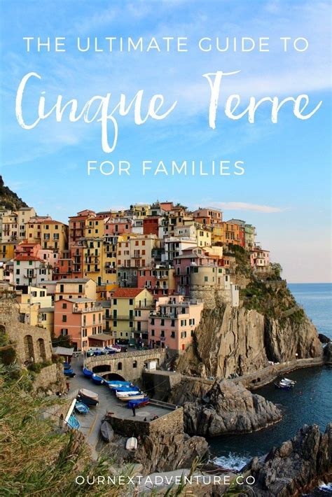 The Ultimate Guide To Cinque Terre For Families Artofit