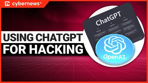 How To Use Chatgpt To Hack Website Cybernews Youtube